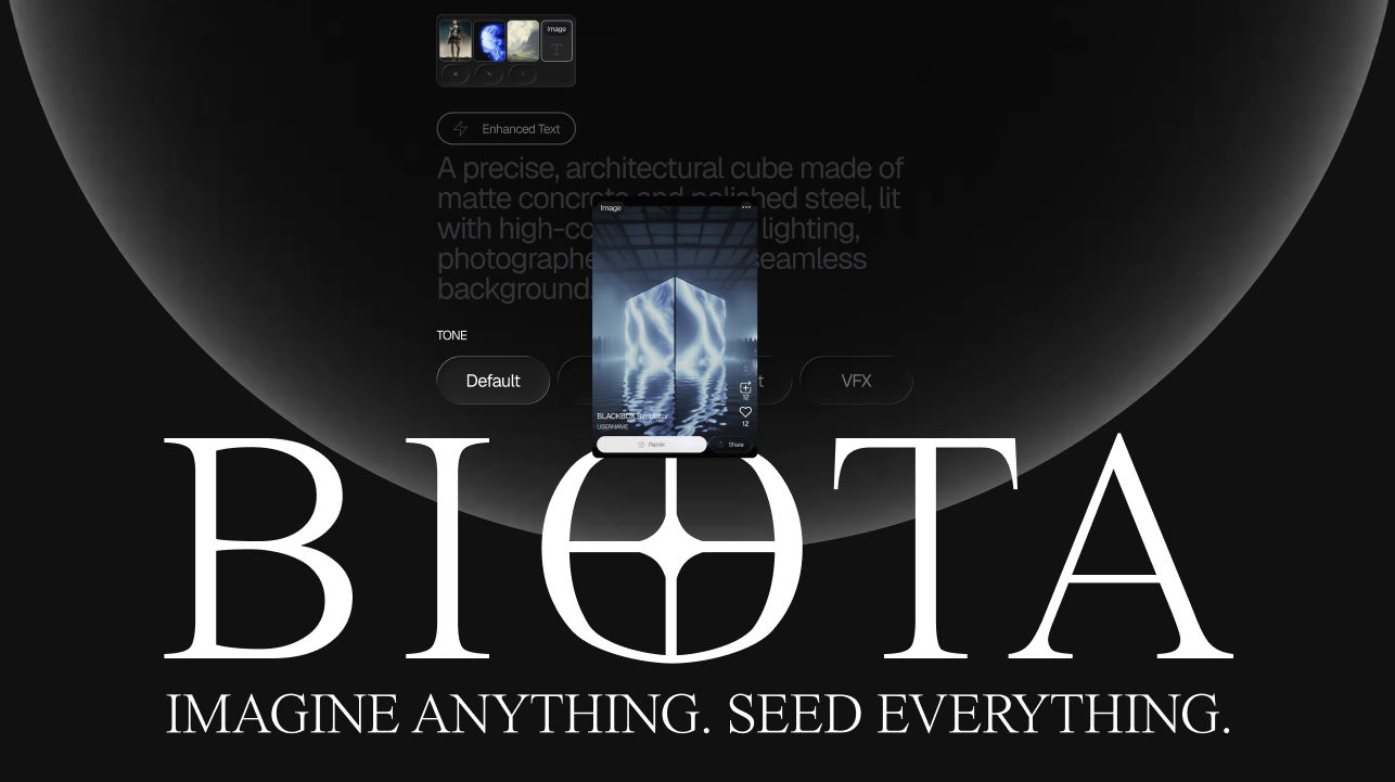 BIOTA. Imagine anything. Seed everything.
